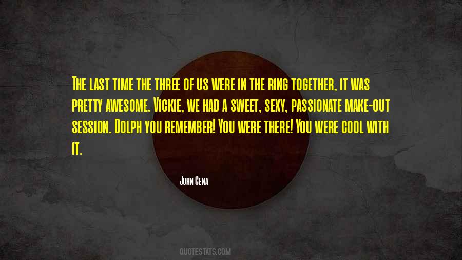 Three Of Us Quotes #764438