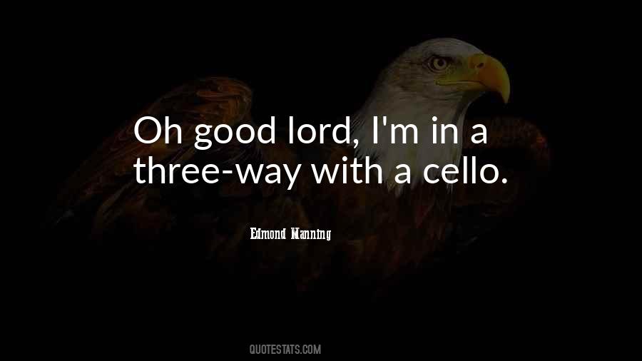 Three Way Quotes #1399152