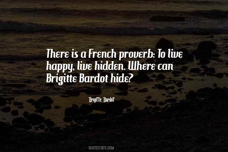 Quotes About Brigitte Bardot #1486166