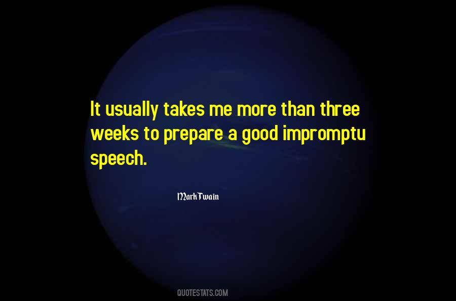 Three Weeks Quotes #1634902
