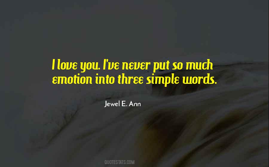 Three Words I Love You Quotes #691050