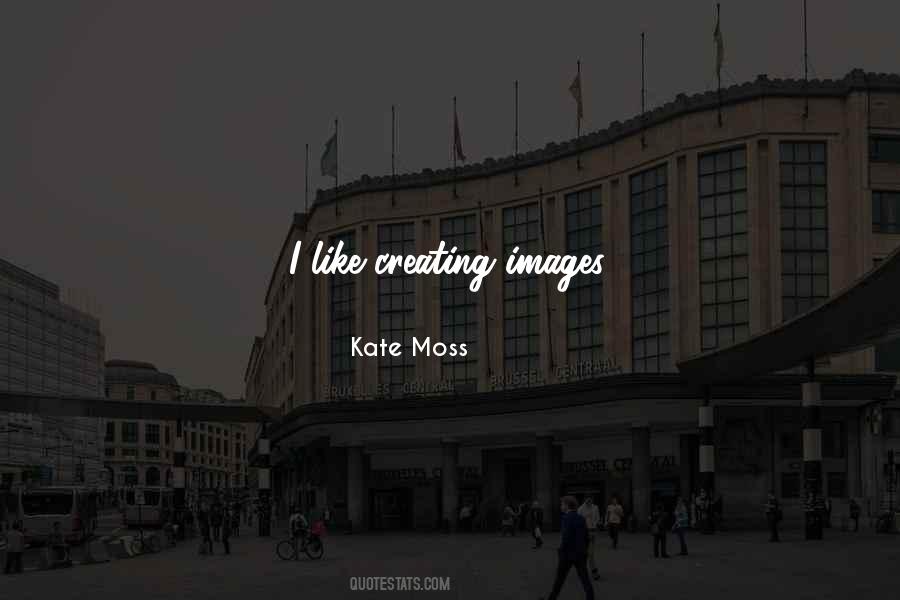Quotes About Kate Moss #329019