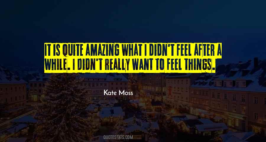 Quotes About Kate Moss #384504