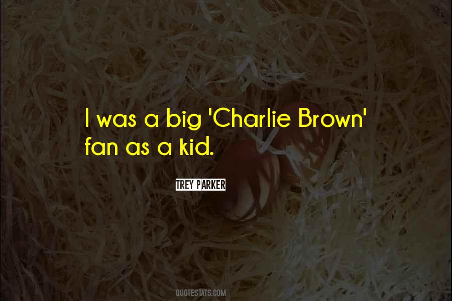 Quotes About Charlie Brown #224231