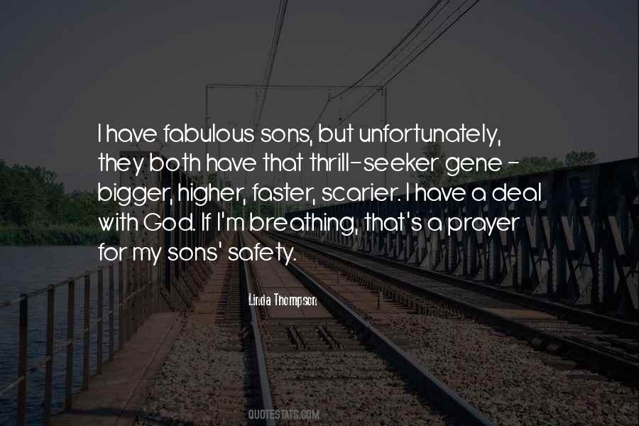 Thrill Seeker Quotes #603809