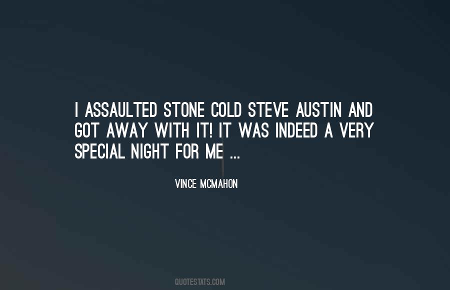 Quotes About Stone Cold Steve Austin #1431221