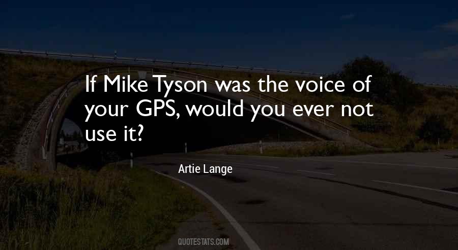 Quotes About Mike Tyson #1373283
