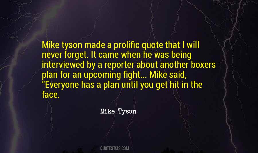 Quotes About Mike Tyson #1842324