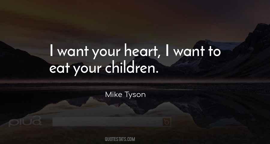 Quotes About Mike Tyson #277781