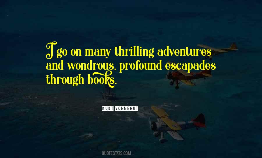 Thrilling Adventure Quotes #1108008