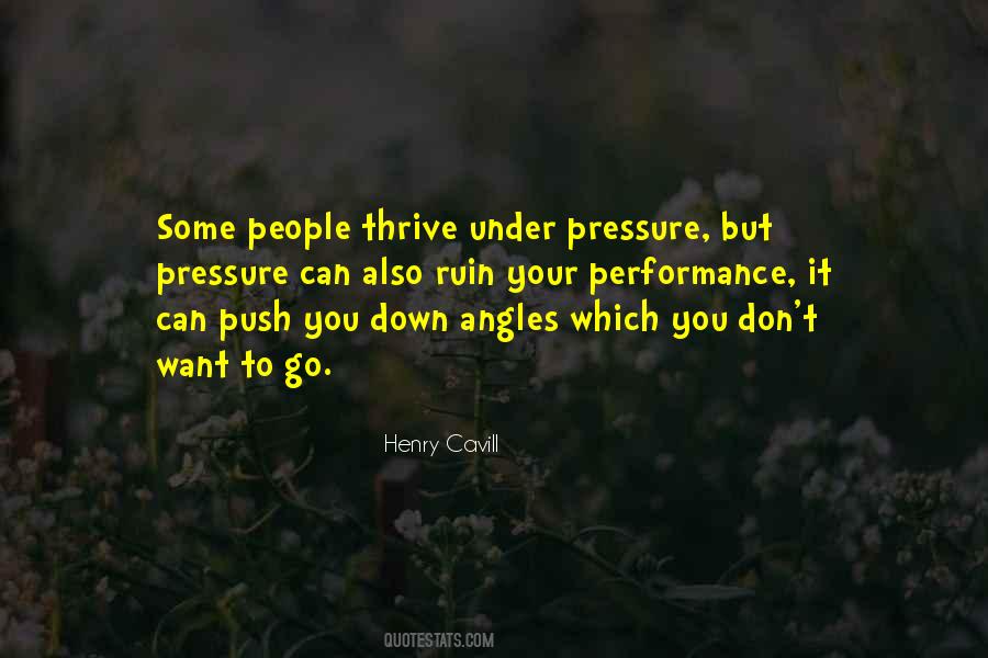 Thrive Under Pressure Quotes #97939