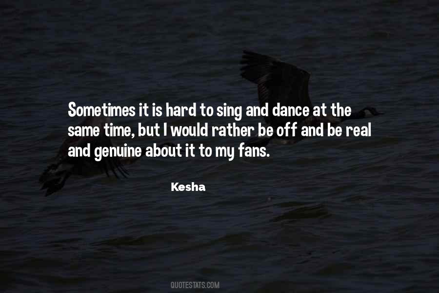 Quotes About Kesha #484601