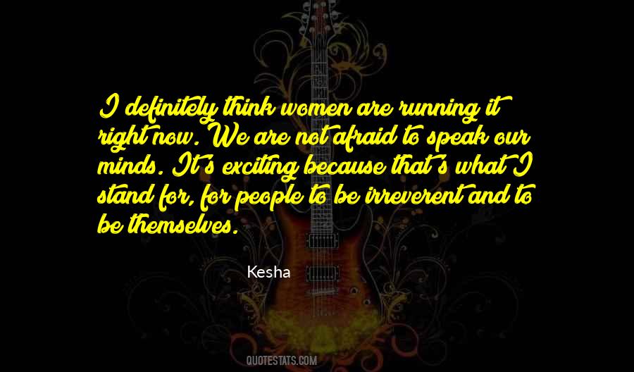 Quotes About Kesha #865194