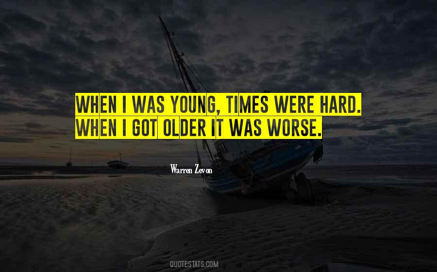 Through Hard Times Quotes #143090
