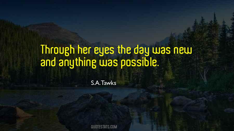 Through Her Eyes Quotes #310942