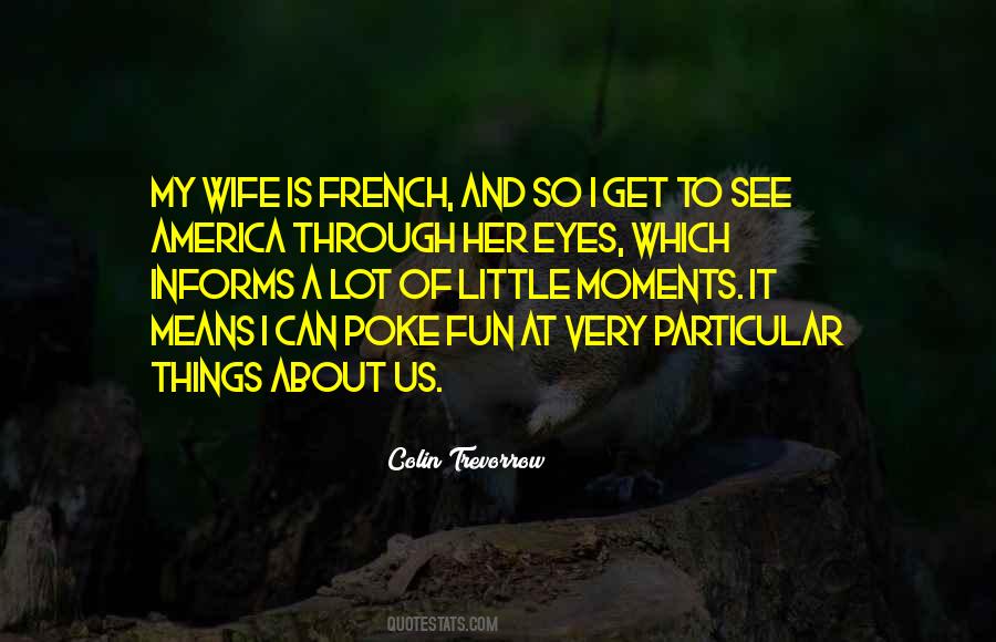 Through Her Eyes Quotes #760848