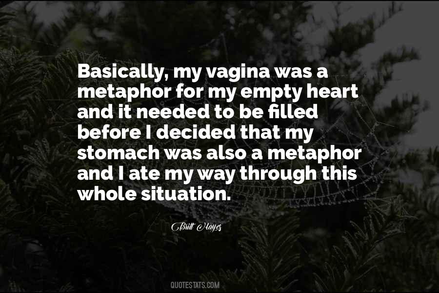 Through His Stomach Quotes #3720