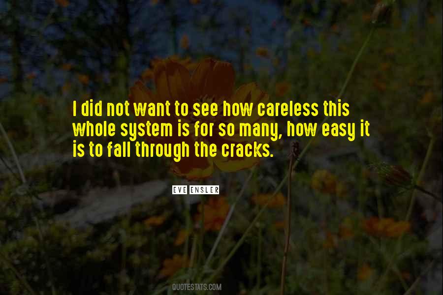 Through The Cracks Quotes #54629