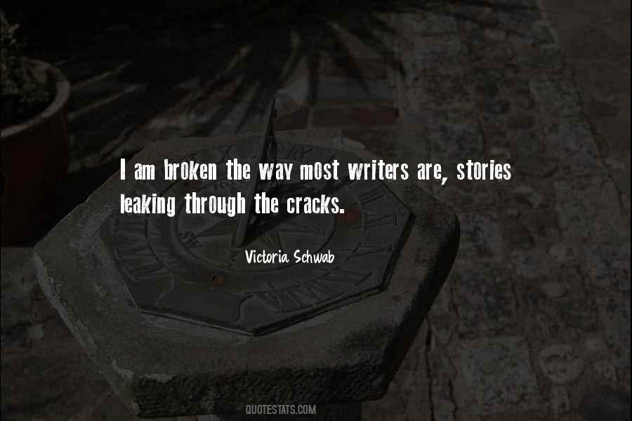 Through The Cracks Quotes #906098