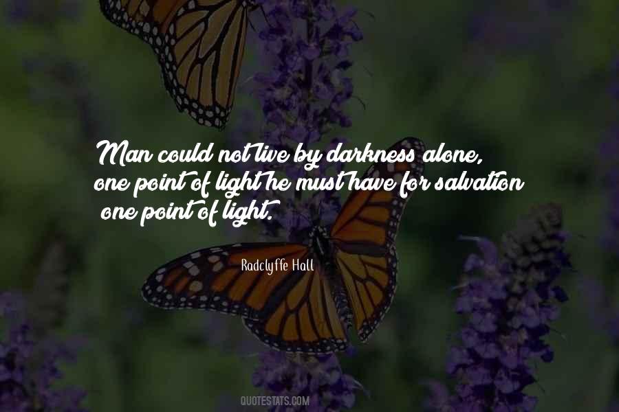 Through The Darkness Quotes #12234