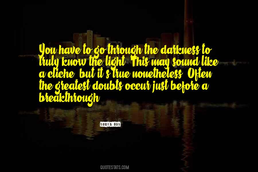 Through The Darkness Quotes #1298185