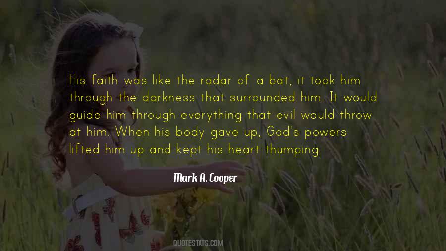 Through The Darkness Quotes #1597083
