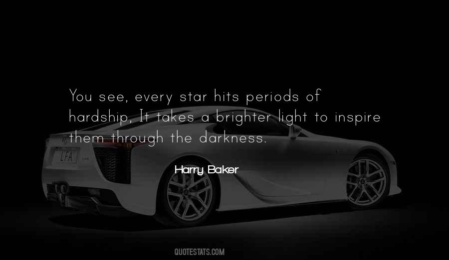 Through The Darkness Quotes #377240