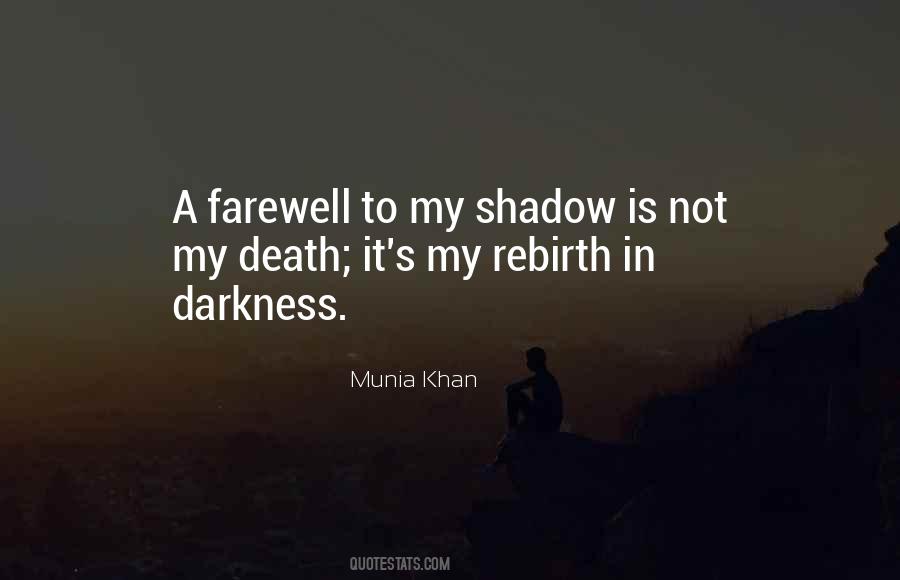 Through The Darkness Quotes #6382