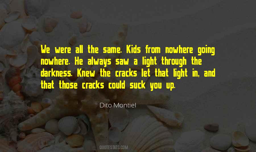Through The Darkness Quotes #745713