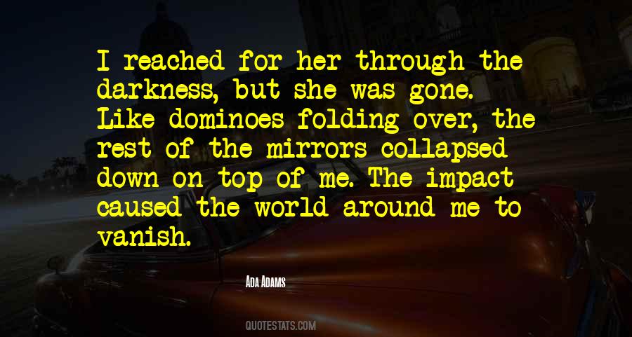 Through The Darkness Quotes #947177