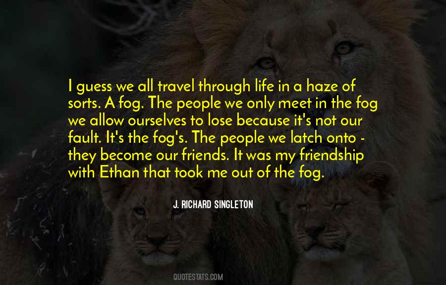 Through The Fog Quotes #460555