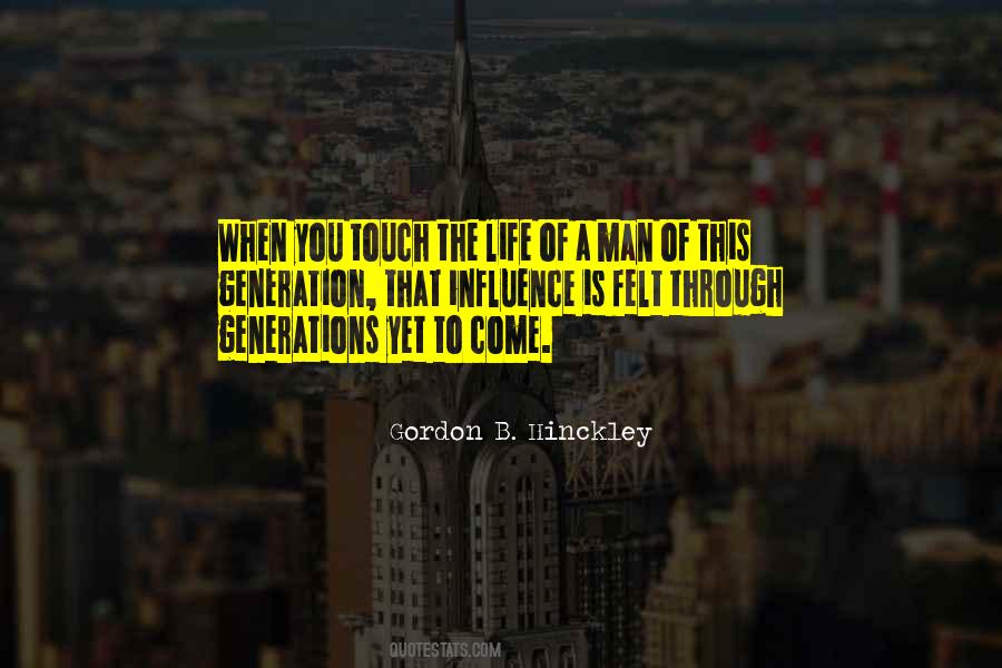 Through The Generations Quotes #1388820