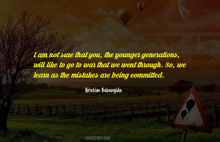 Through The Generations Quotes #334844