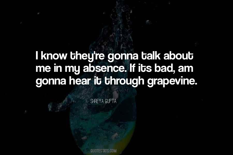 Through The Grapevine Quotes #1184922