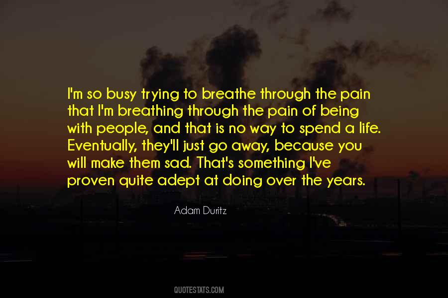 Through The Pain Quotes #21113