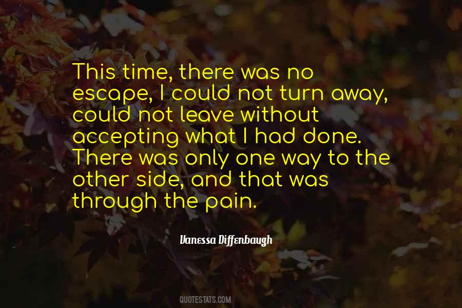 Through The Pain Quotes #985931