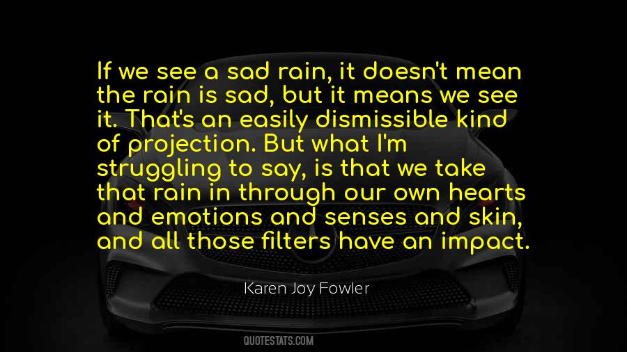 Through The Rain Quotes #206893