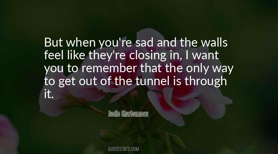 Through The Tunnel Quotes #440827