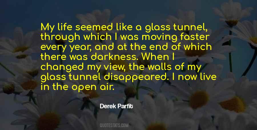 Through The Tunnel Quotes #607002