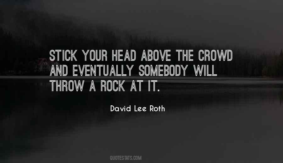 Throw A Rock Quotes #772610