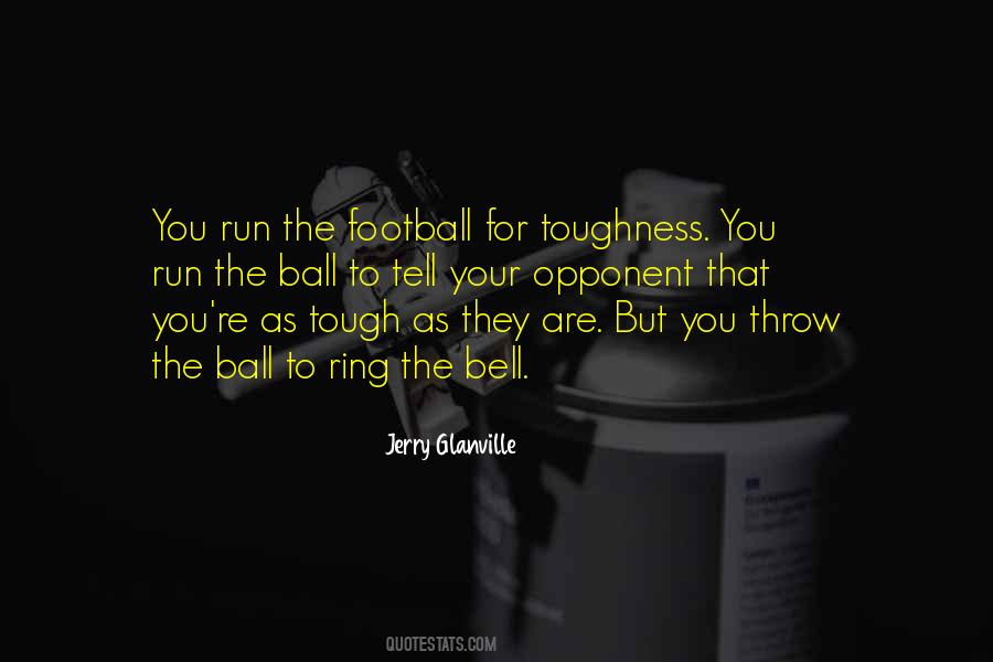 Throw Ball Quotes #107227