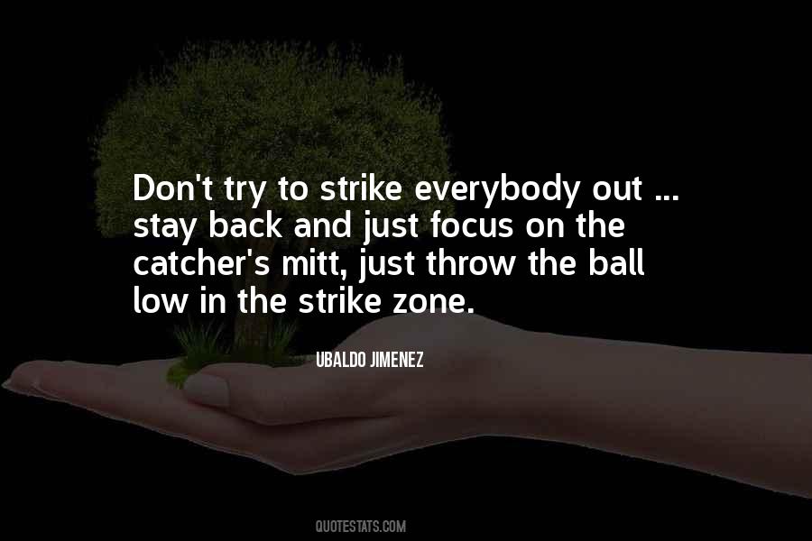 Throw Ball Quotes #1187202