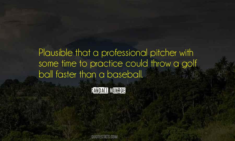 Throw Ball Quotes #733259