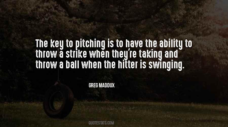 Throw Ball Quotes #990702