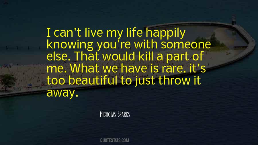 Throw Life Away Quotes #1515660