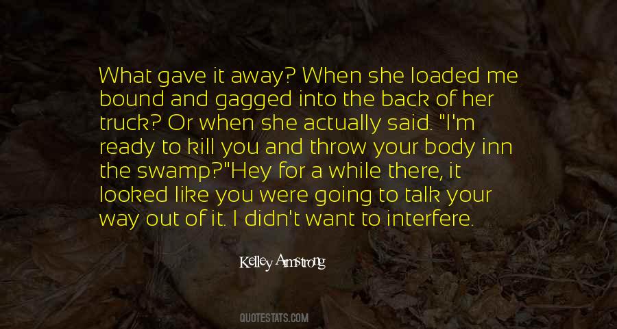 Throw Me Away Quotes #810989