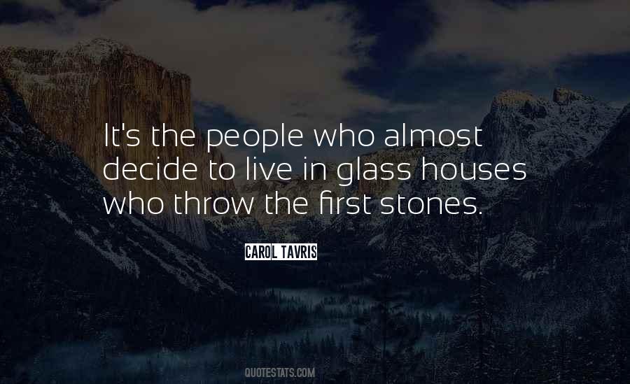 Throw Stones Quotes #1033016