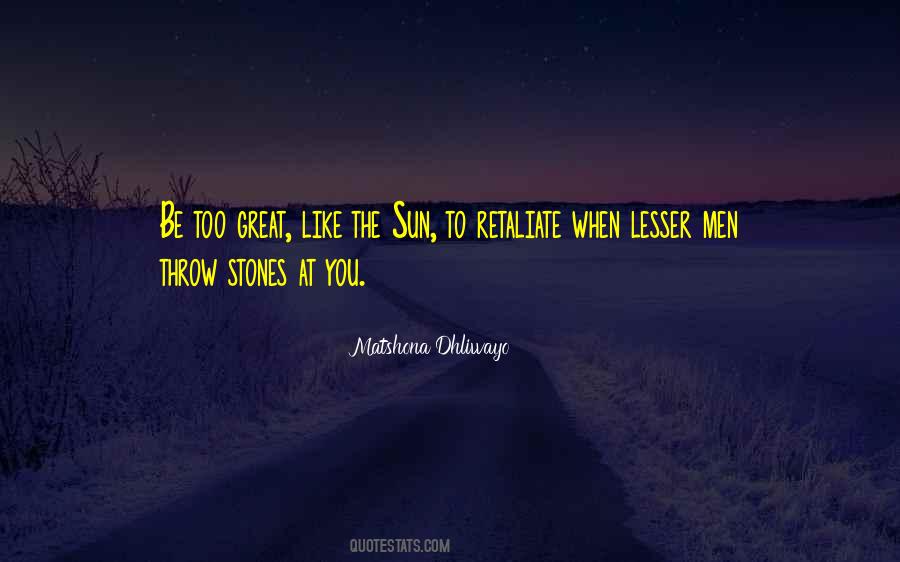 Throw Stones Quotes #1056483