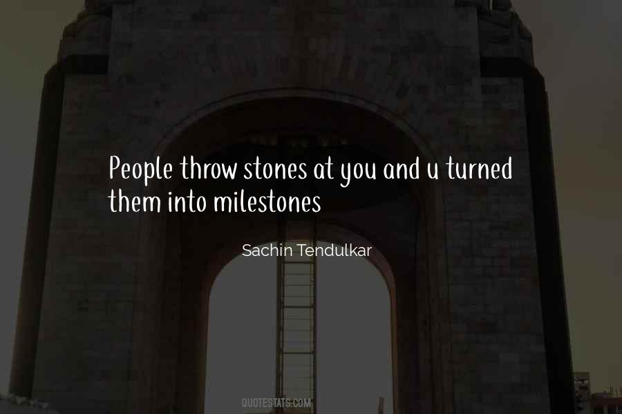 Throw Stones Quotes #1449582