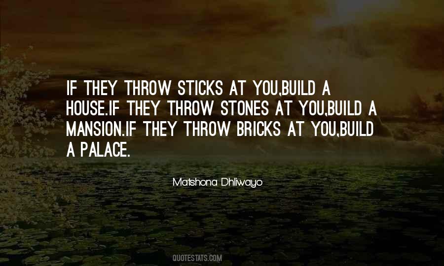 Throw Stones Quotes #1564770